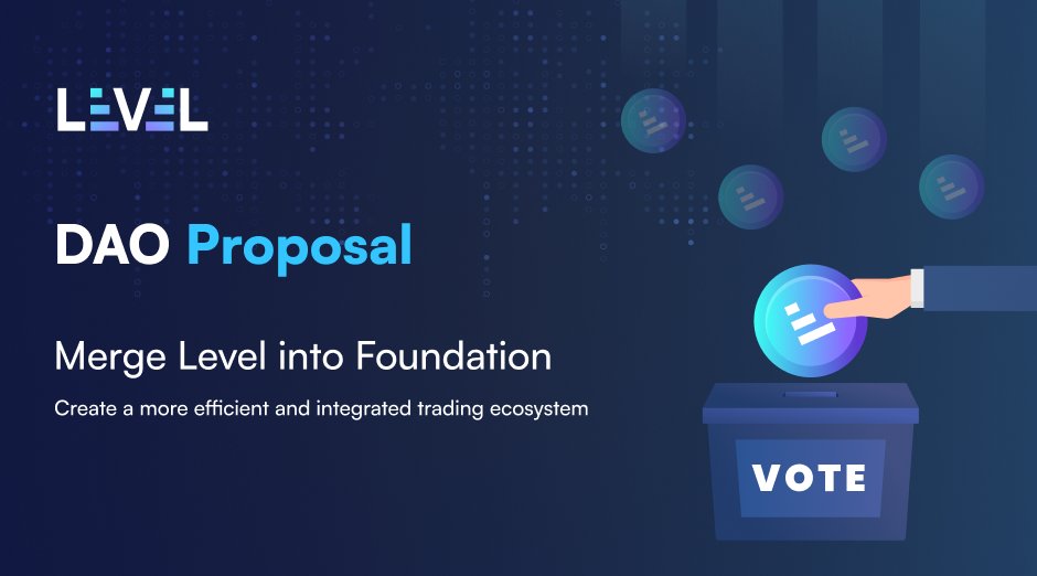 📣 Attention LEVEL DAO Members & Community! 🚀 A significant proposal is live today! We’re seeking your approval to begin transitioning from Level to Foundation. This step is pivotal for us, but more importantly, for you - our valued community. 🌐 The proposal aims to enhance…