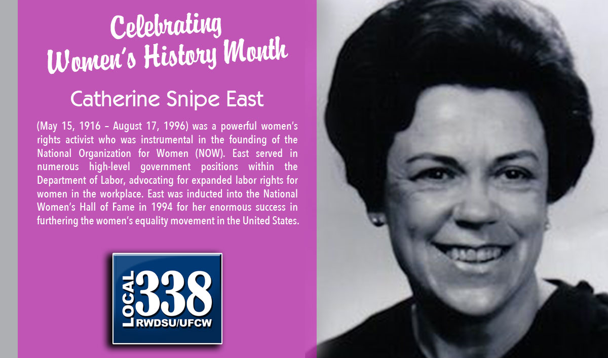 #WomensHistoryMonth: Cathering Snipe East was a women's rights activist who worked at the Department of Labor, advocating for the expansion of women's labor rights! #1u