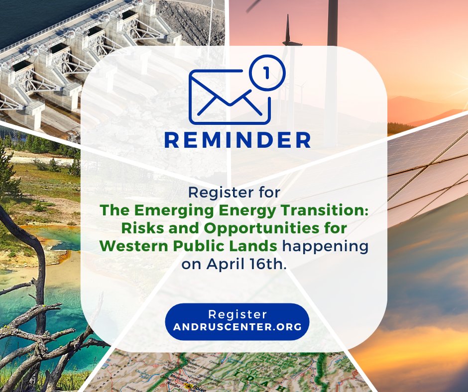 *DON’T WAIT TO REGISTER* Andrus Center environmental conference will focus on navigating challenges and seizing opportunities in energy transitions on public lands across the West. Registration deadline: Friday, March 29, 2024. Finalized speaker lineup coming soon!