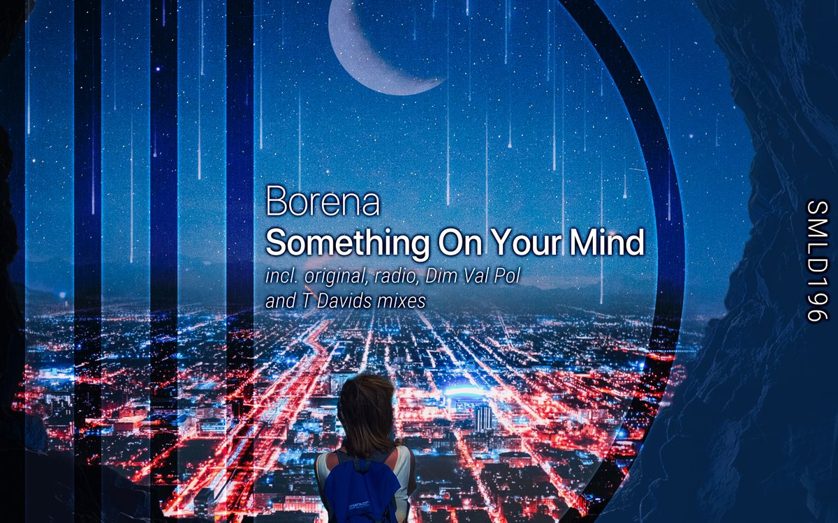 SummerMelodyRec's tweet photo. This Friday: We welcome @Borena_Music with an 80s-inspired Something On Your Mind, with two different remixes from returning artists @DimValPol1 and #TDavids! #SMLD196 https://t.co/I8QsqbyCDe