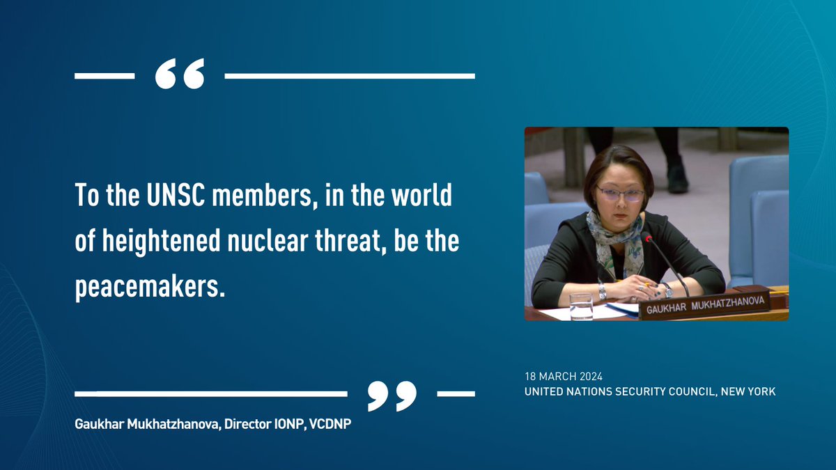 'Today, the risk of nuclear weapon use is higher than ever before,' stated @GaukharM, Director of the International Organizations and Non-proliferation Programme (IONP), @VCDNP, at the #UNSC's open debate - saying no to the 'use of nuclear testing.'