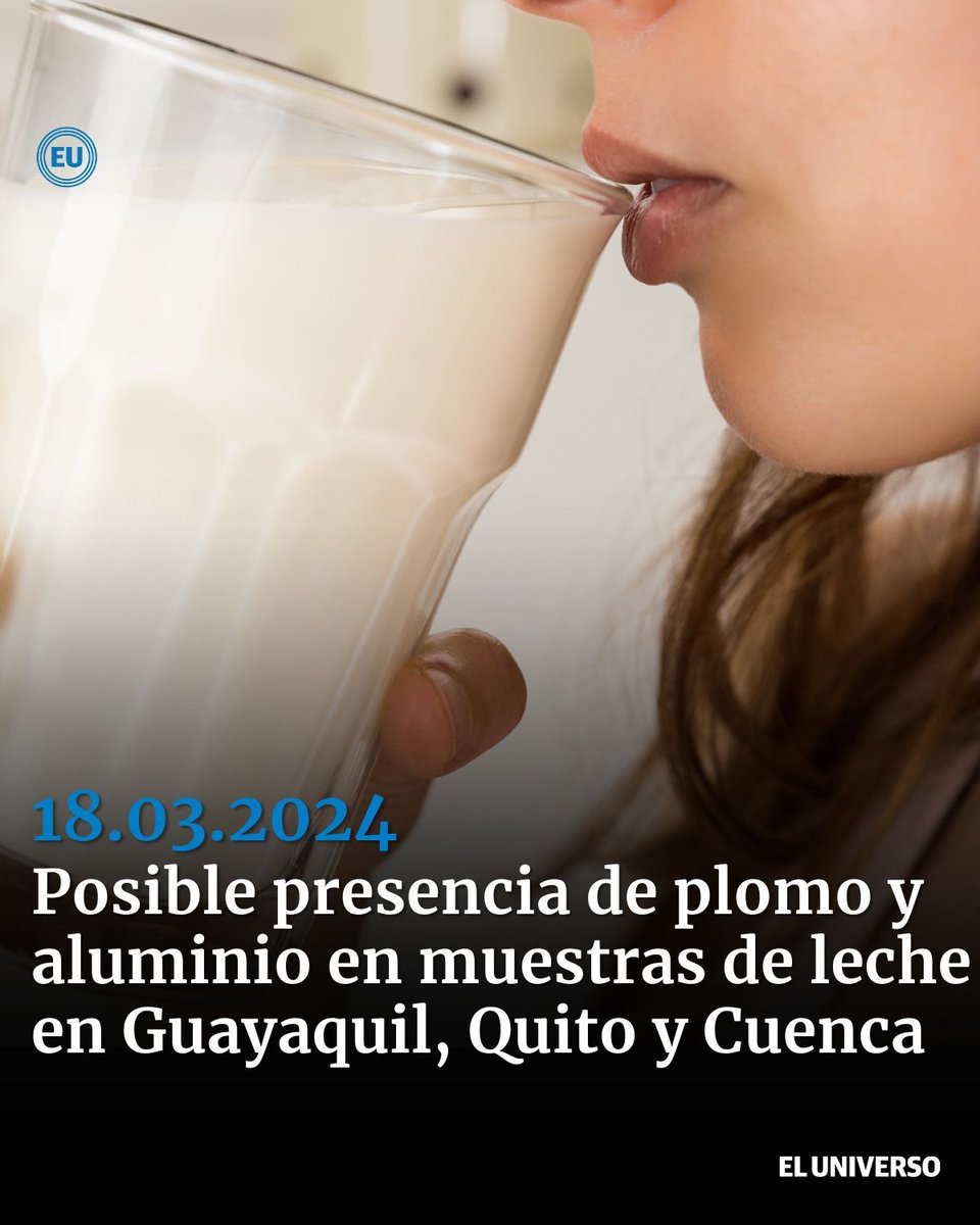 eluniversocom's tweet photo. #Atención | Universidad identifica altas concentraciones de plomo en muestras de leche tomadas en Guayaquil, Quito y Cuenca. 

https://t.co/0jsaDaprwj Funcionarios de la Escuela Politécnica Nacional prevén reunirse con personal de la Arcsa. https://t.co/NXxCvOTphQ
