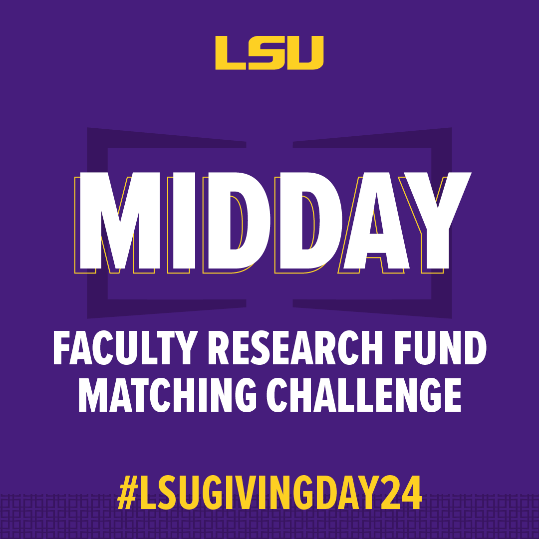 You have an opportunity to make an even more meaningful difference at LSU: Make a gift between 12 and 1 p.m. CT today, and it will be generously matched by Jill & Roger Jenkins up to $10,000 for the LSU Faculty Research Fund. Make your gift now at 👉 givingday.lsu.edu.