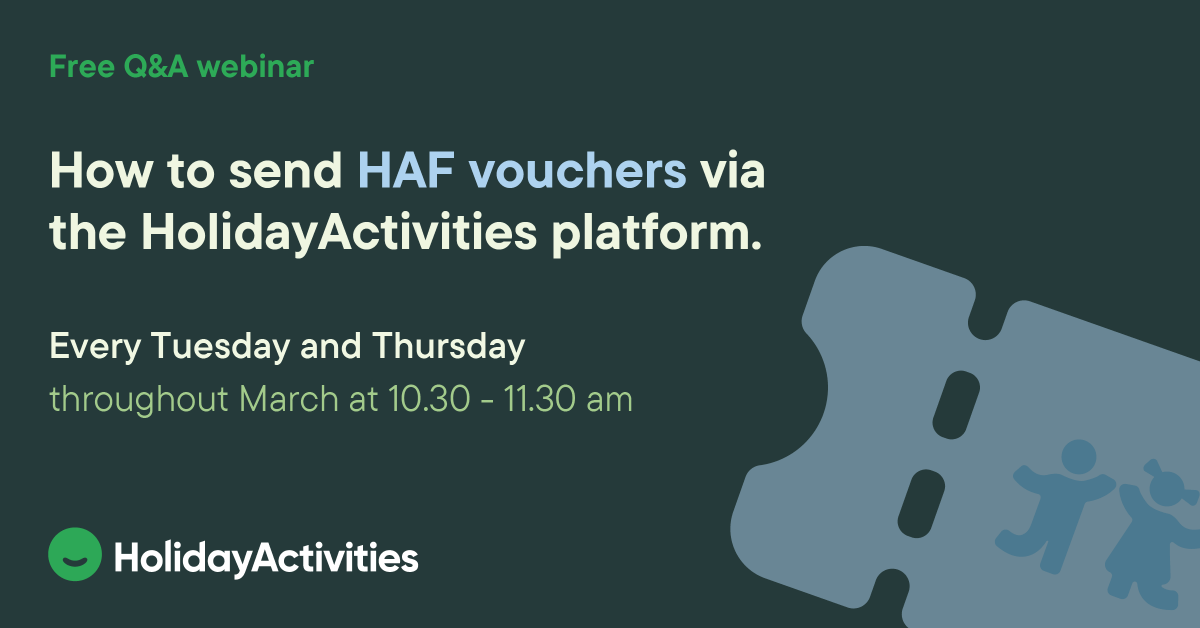 Need help #SupportingParents with their HAF vouchers via the HolidayActivities platform? 

Join our Q&A webinar for any queries you may have!

📆 Throughout March, every Tuesday and Thursday
⏰ 10.30 - 11.30am

Register here 👉 ow.ly/Ef3E50QVFMS