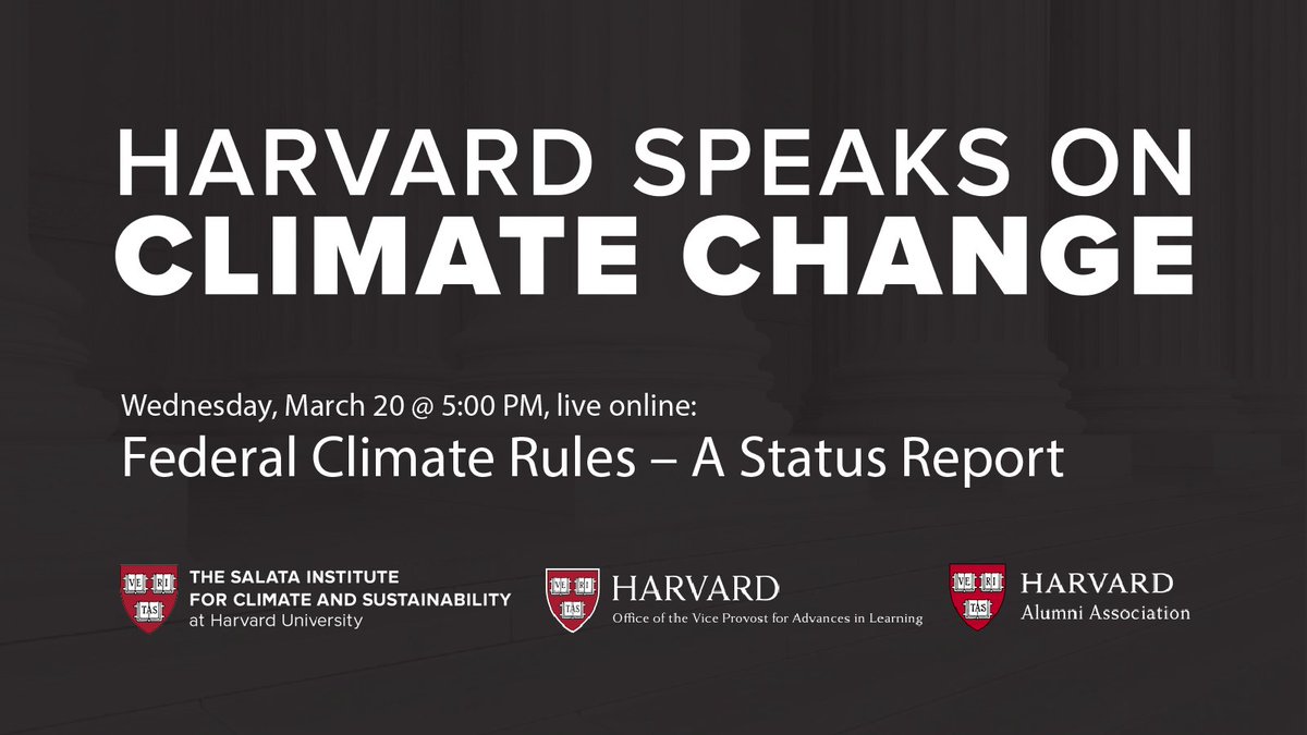 Live this Wednesday, 3/20 at 5 PM ET: Jody Freeman of @Harvard_Law will discuss federal climate rules, including the EPA’s greenhouse gas rules, the SEC’s final rule on climate-related financial risk, +. Open to the Harvard community + alumni. Register: bit.ly/43fOKVm