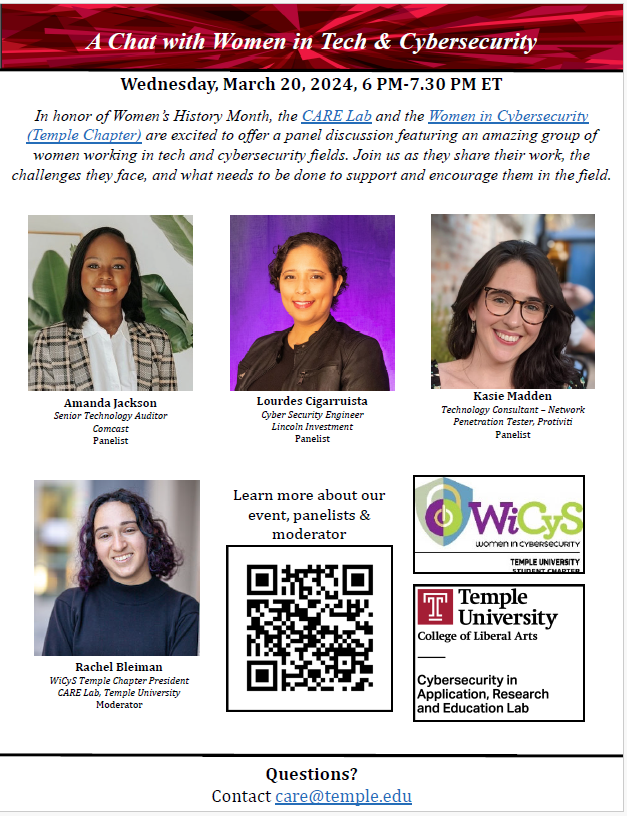 Join us for a #WomensHistoryMonth panel: 'A Chat w Women in Tech & Cybersecurity' on Wed 3/20, 6-7.30pm Featuring Amanda Jackson, Lourdes Cigarruista (@LincolnInvest), and Kasie Madden (@Protiviti), w/moderator @rab1928 Register + get more info here: sites.temple.edu/care/dei/whm/w…