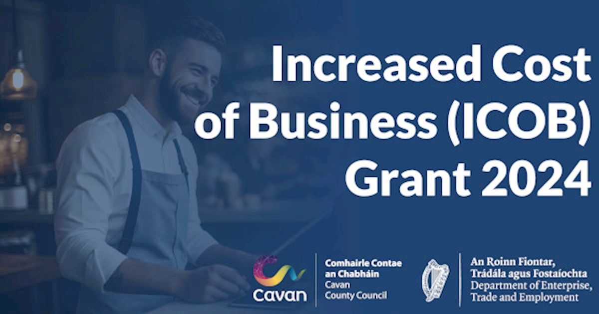Cavan County Council (@cavancoco) on Twitter photo Eligible rate-paying businesses can now register for the Increased Cost of Business (ICOB) Grant. Closing date 1st May 2024. cavancoco.ie/business/busin… Eligible rate-paying businesses can now register for the Increased Cost of Business (ICOB) Grant. Closing date 1st May 2024. cavancoco.ie/business/busin…