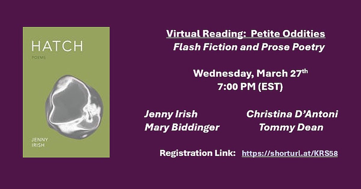 Excited to read some flash next Wednesday at PETITE ODDITIES, a virtual reading of flash fiction and poetry for the launch of @jenny___irish’s new book, HATCH! Register here: shorturl.at/KRS58