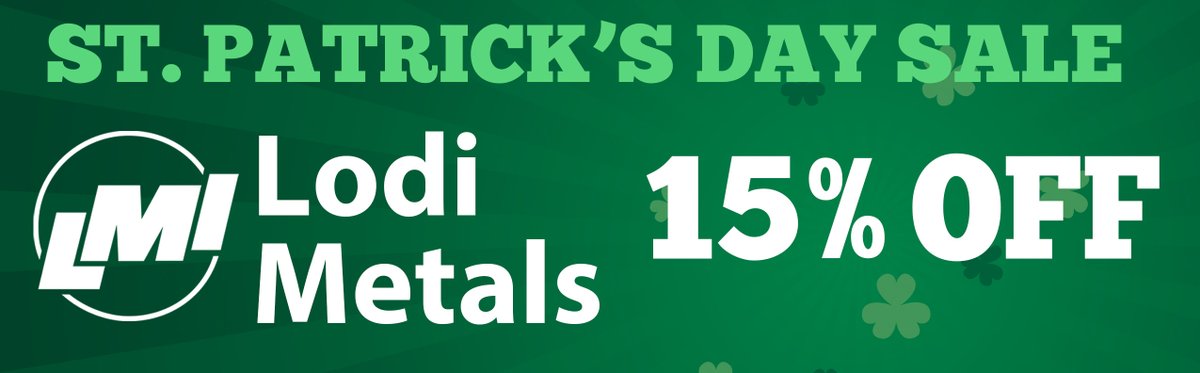 LodiMetalsInc's tweet photo. ☘️ Today is the last day of our 2024 St. Patrick's Day Sale ☘️

Take 15% off your entire online order using coupon code "GREEN" at checkout to save big today.  

Shop now at: https://t.co/ApogVVGXln

No Limits. No Restrictions. 

The sale runs from March 18th to March 20th. https://t.co/p8bXUn6lak
