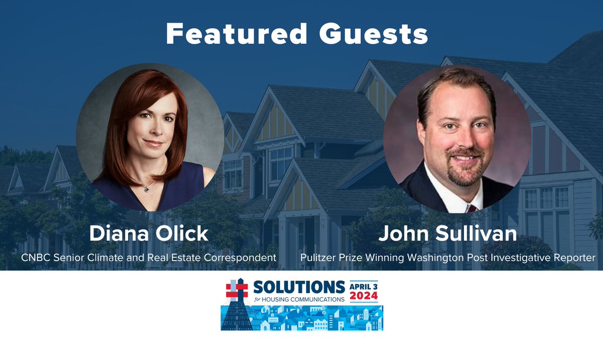 #HousingComms24 is thrilled to welcome Diana Olick, CNBC’s Senior Climate &amp; Real Estate Correspondent and Pulitzer Prize Winning Washington Post investigative reporter John Sullivan to its lineup of speakers. Register today! bit.ly/HousingComms20…