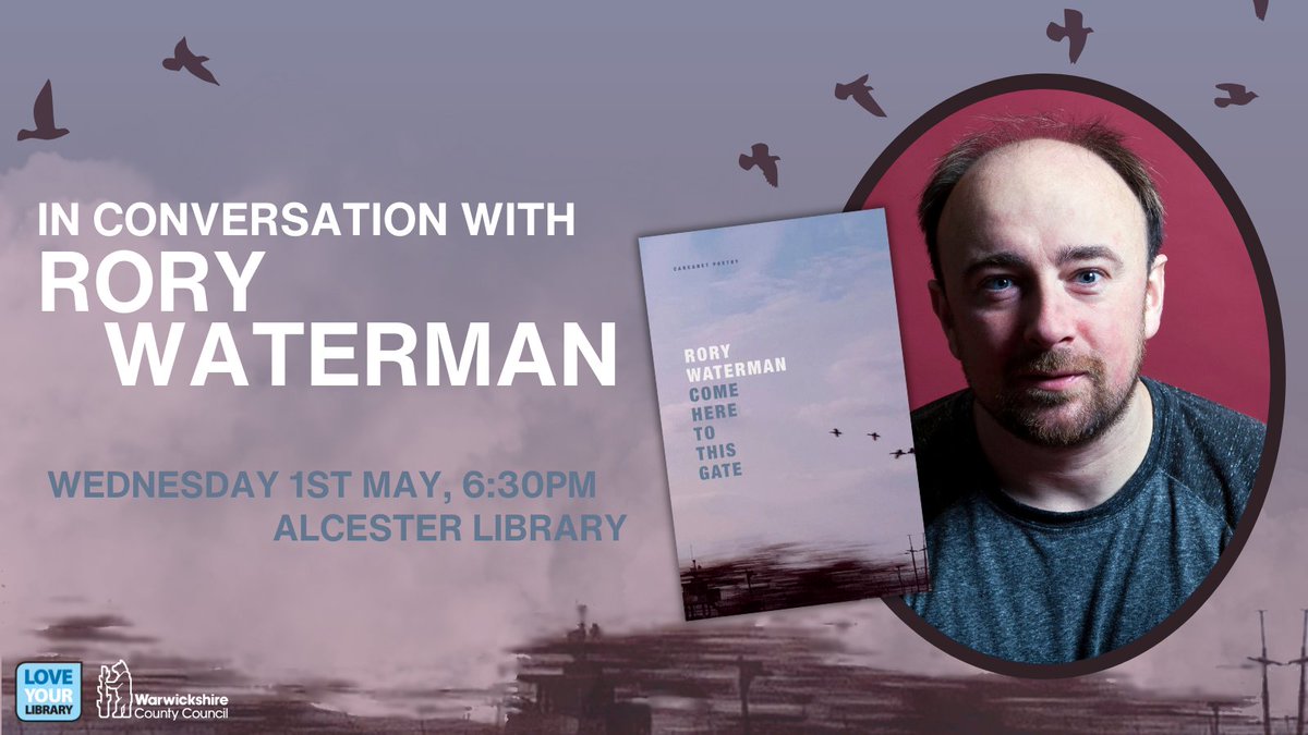 We are excited to be welcoming @RoryWaterman to Alcester Library next month to talk about his new poetry book, Come Here To This Gate. Find out more and book your FREE place at eventbrite.co.uk/e/in-conversat…