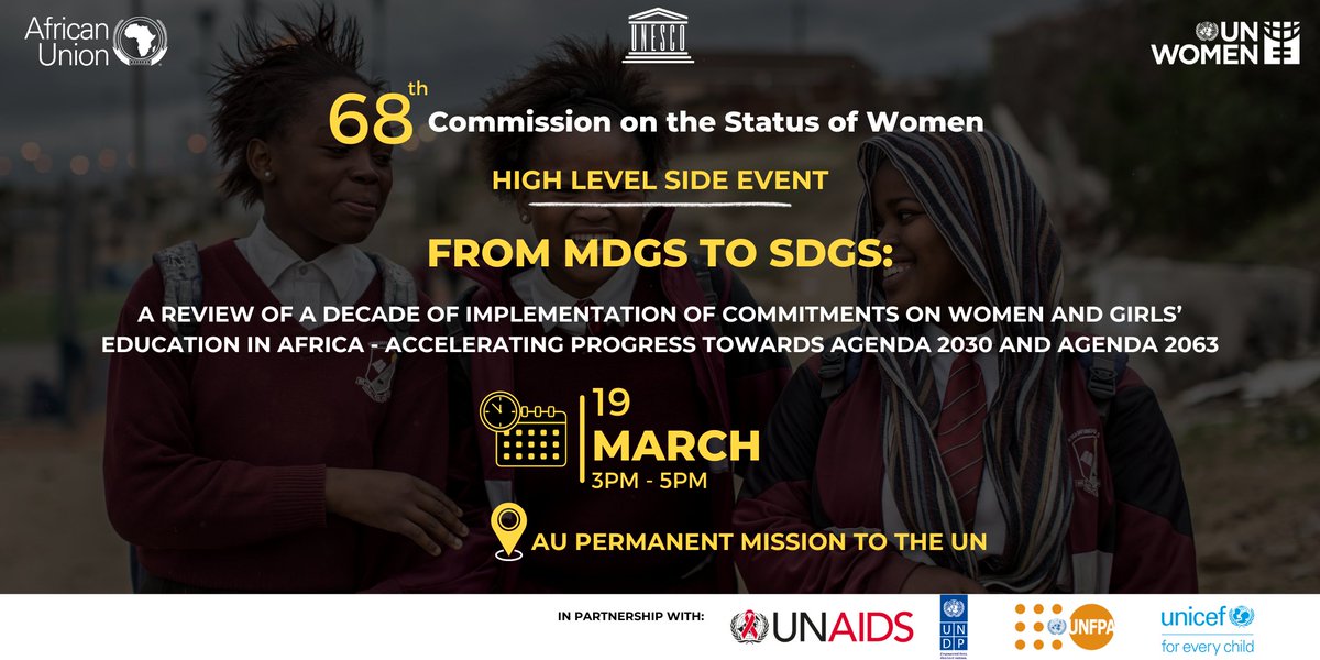 Africa's girls- a decade of progress, but can we do more? Join @unwomenAU @AU_WGYD @UNESCO_Addis @UNDPAfrica @UNAIDS_AU_ECA high-level side event at #CSW68 tomorrow - 19 March, 2024 ⏲️3-5:00 pm at AU Permanent Mission to the UN. Register 👉tinyurl.com/znrutbaz #Agenda2063