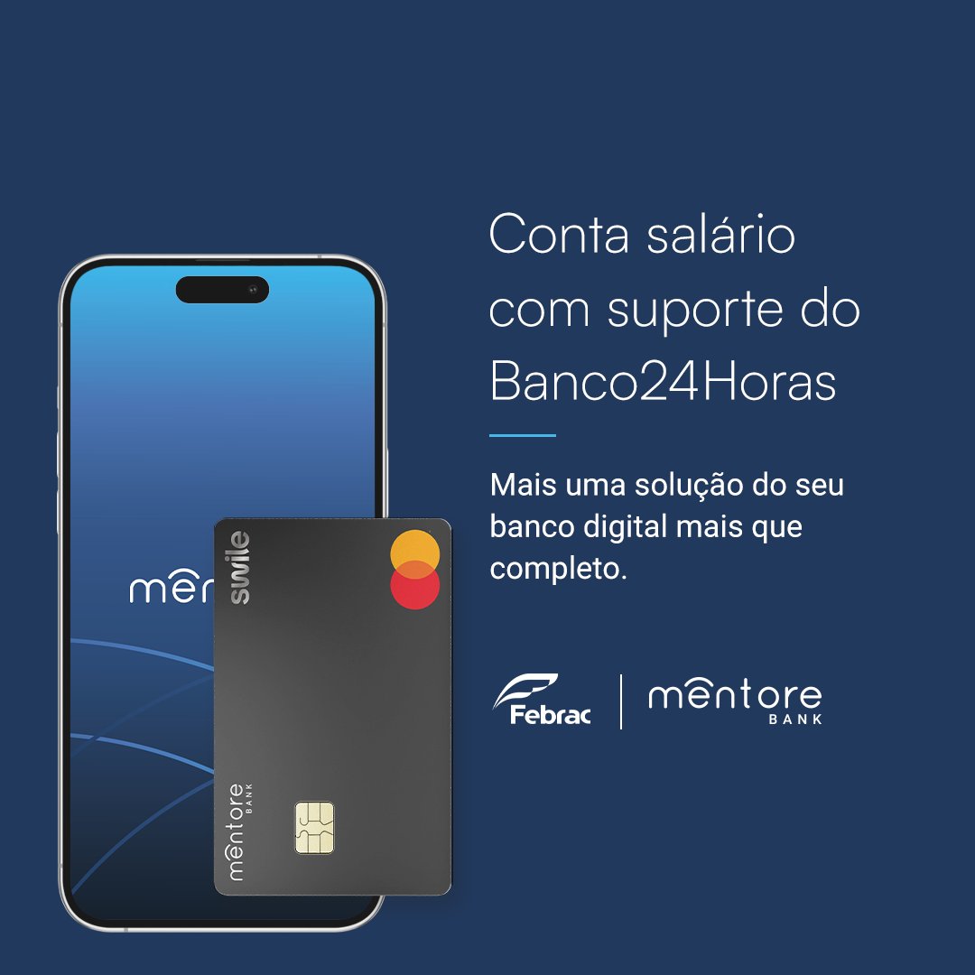 FebracOficial's tweet photo. Sabia que no Mêntore Bank a Conta Salário possui suporte do Banco24Horas? Isso significa que os clientes possuem a facilidade de realizar transações
financeiras, como saques e transferências 24 horas por dia. Saiba mais: WhatsApp (85) 99179-8078 ou 0800 377 1010. https://t.co/WOZKiuDiyI