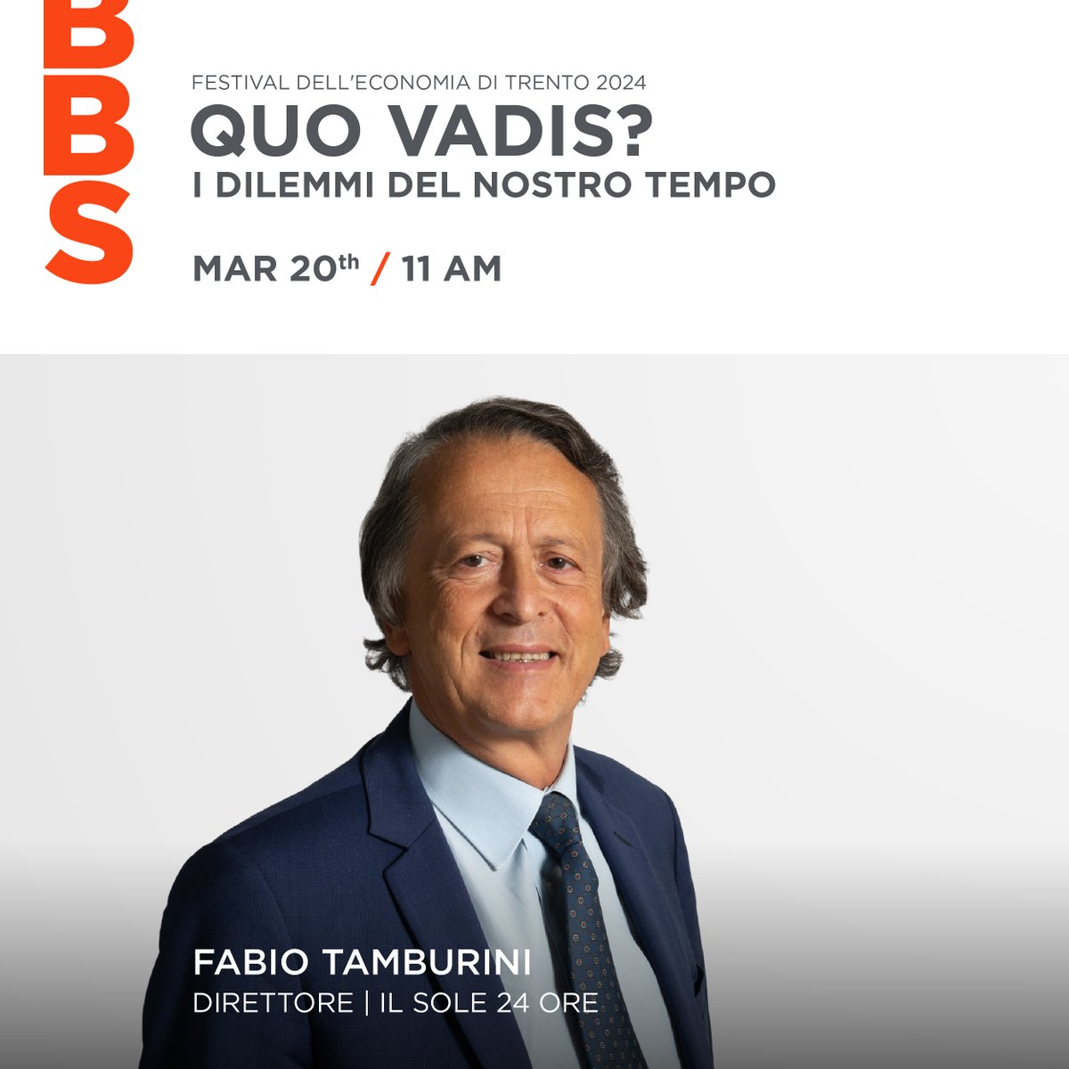 On Wednesday, March 20th, Fabio Tamburini, Director of Il Sole 24 Ore, Radiocor and Radio 24, will present a preview of the new edition of the Trento Economy Festival. Entry reserved for the BBS Community. Find out more 👉 tinyurl.com/4rxfcs2z
