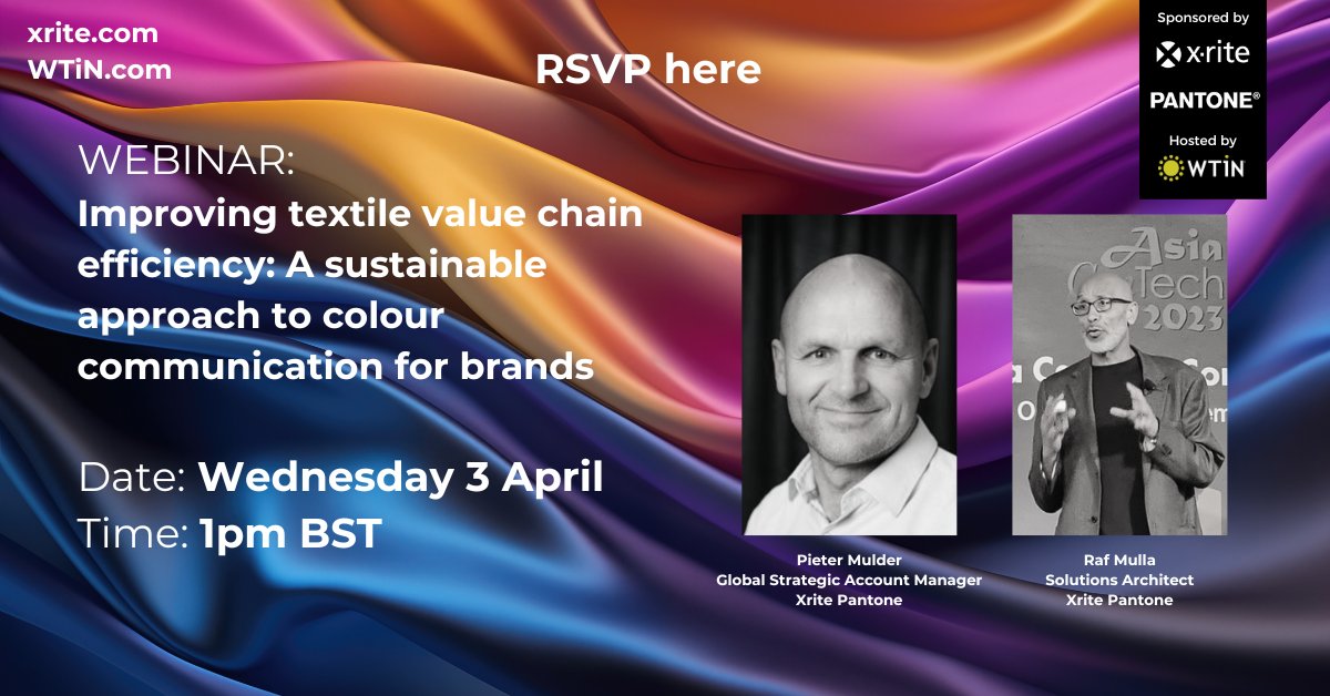 WTiNcomment's tweet photo. WATCH:  Improving textile value chain efficiency: A sustainable approach to colour communication for brands. Join Pieter Mulder and Raf Mulla from X-Rite. In this webinar, they will introduce ways to optimise your current textile workflow (1) https://t.co/X4MQhntln9
