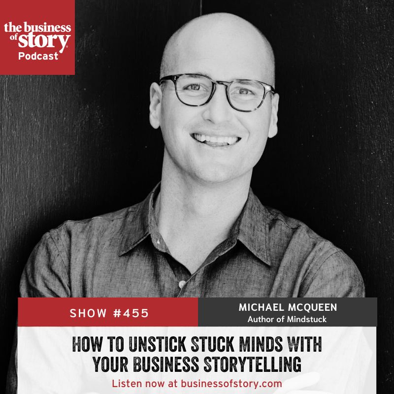 Michael McQueen, Change Strategist and author of Mindstuck: Mastering the Art of Changing Minds, shares how to persuade even your most obnoxious audiences with proven storytelling tips: bit.ly/3PqmHgy