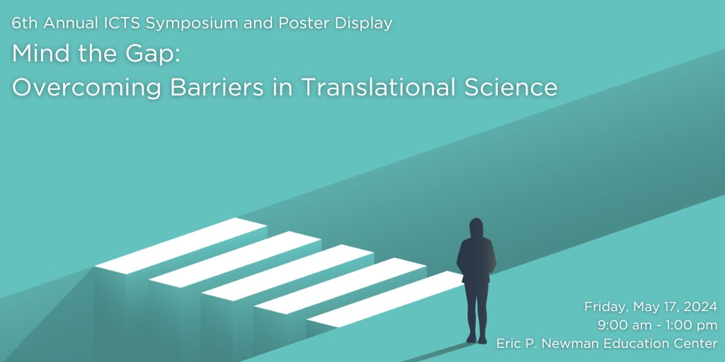 Join us as a Poster Exhibitor at the 6th Annual ICTS Symposium! Posters exhibit the range of clinical and translational research advances, including basic science, clinical practice, and implementation science. Submit by end of day today. Info> l8r.it/LspW