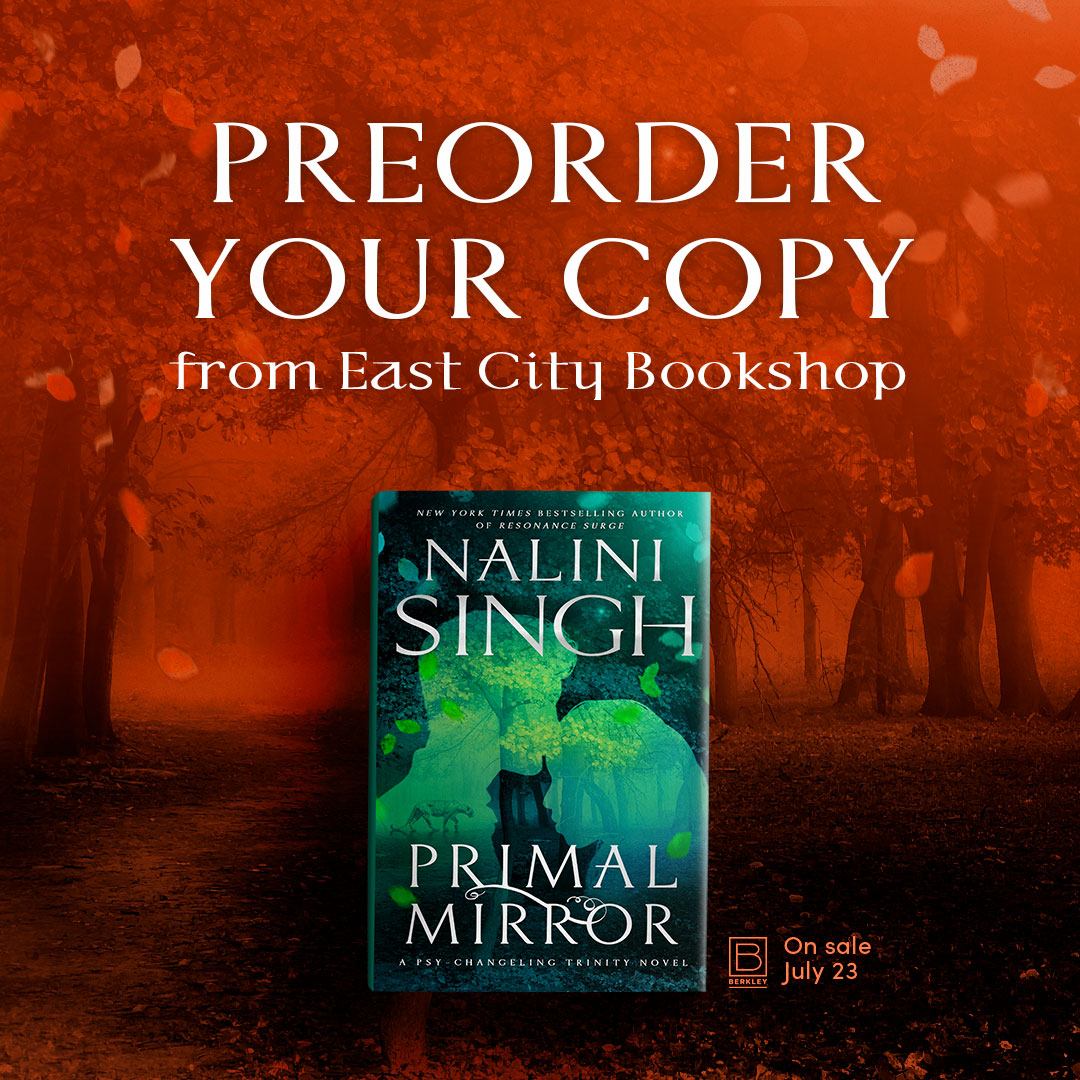 Preorder a copy of PRIMAL MIRROR by @NaliniSingh from East City Bookshop and receive a signed bookplate with your copy! eastcitybookshop.com/pre-orders/nal…