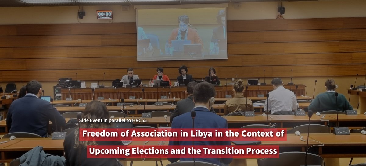 #Libya - #UNHRC55 Side Event
Libyan rights Orgs call on Libyan authorities to urgently adopt laws to protect national #civilsociety warning that ongoing #attacks and #repression against independent #NGOs severly undermines possibility for #peaceful #democratic transition in Libya