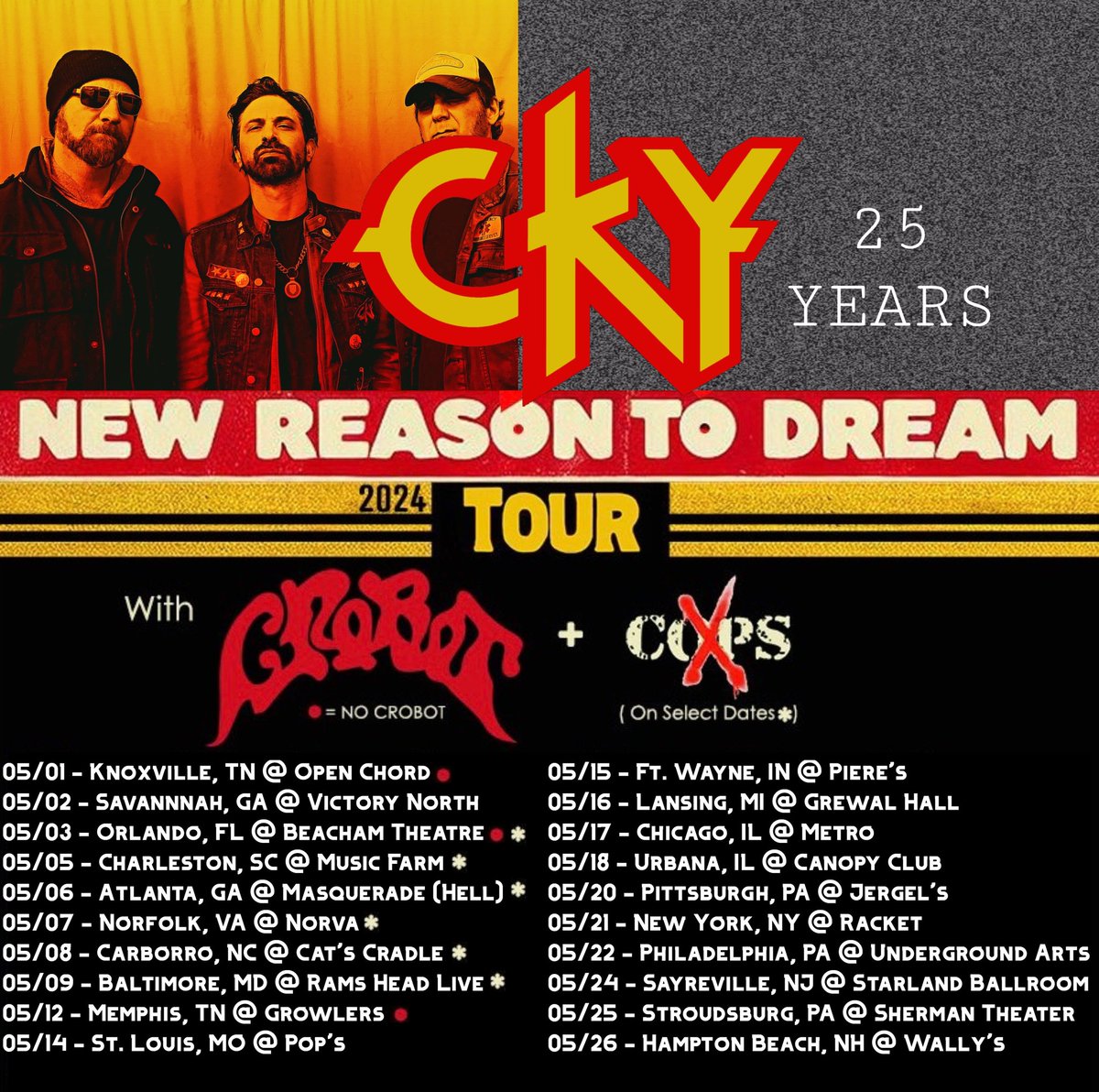Tickets and VIP Packages available now for the NEW REASON TO DREAM Tour, celebrating 25 years of CKY with <a href="/Crobotband/">Crobot</a> and X-Cops on select dates!

Tickets: cky.soundrink.com

#CKY #NewReasonToDream #Crobot #XCops #OnTour #CKY25