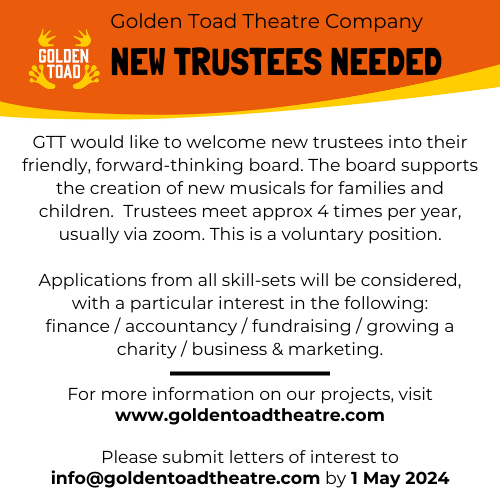 We are seeking new trustees to join our brilliant board. We have many exciting projects in the pipeline and are looking for trustees from all backgrounds and experience to support bringing these to life. goldentoadtheatre.com Please share and RT!