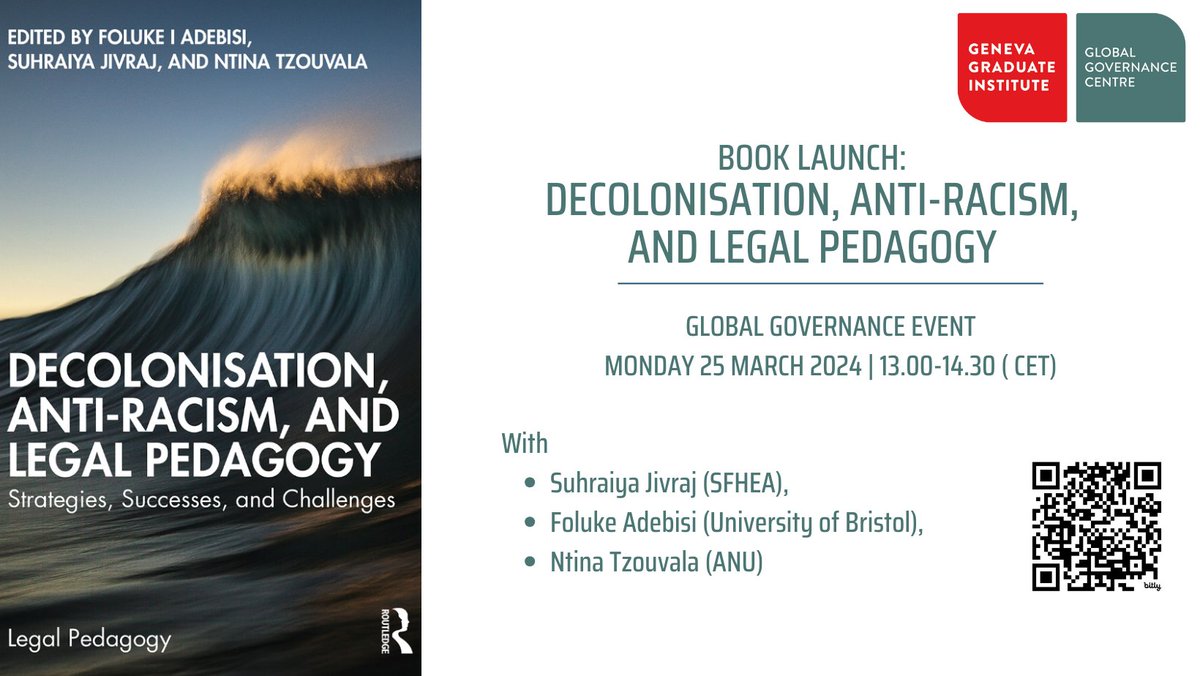 📢Join us for our next book launch for '#Decolonisation, Anti-Racism, and Legal Pedagogy' with @suhraiyajivraj, @folukeifejola and @ntinatzouvala 🕘25 March 2024 at 1pm CET 🗓️Register: bit.ly/48BIwQN