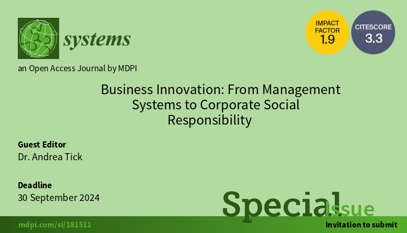 Systems_MDPI's tweet photo. 📢Welcome to submit to Special Issue "#BusinessInnovation: From #ManagementSystems to #CorporateSocialResponsibility" editing by Dr. Andrea Tick from @uni_obuda

The deadline has been extended to 30 September 2024

#Dynamicprocesses #Economicgrowth

SI: https://t.co/rjkFSiO7Zu https://t.co/366vInbiS3
