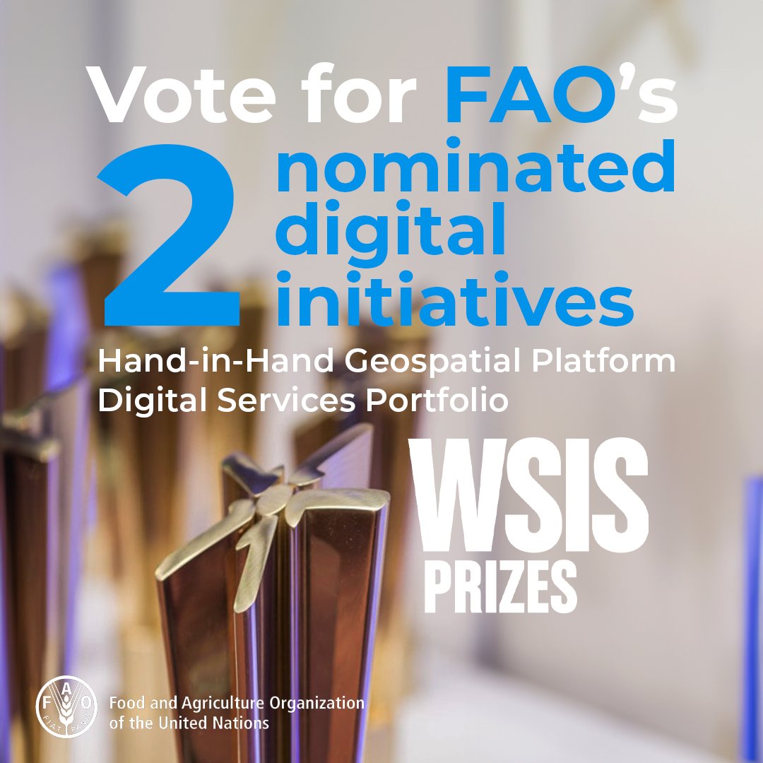 📢Double celebration! @FAO #HandinHand #Geospatial Platform 🛰️ & #Digital Services Portfolio 📲 are nominated for #WSIS Prizes 2024!

💪Vote for our 2 #Digital4impact initiatives by 31 March 👉bit.ly/3Pp7s7n

🥇Winners will be announced at WSIS+20 Forum High-Level Event!