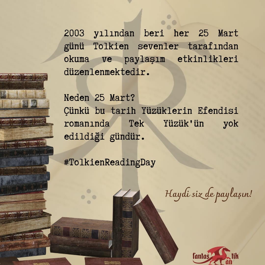 25 Mart Pazartesi tüm dünyada Tolkien Okuma Günü olarak kutlanacak. Siz de #TolkienReadingDay #TolkienOkumaGünü başlıkları altında kitaplığınızın Tolkien bölümünü, Tolkien'in kitaplarını, bu kitaplardan alıntıları yazılı ve görsel olarak paylaşabilirsiniz :)