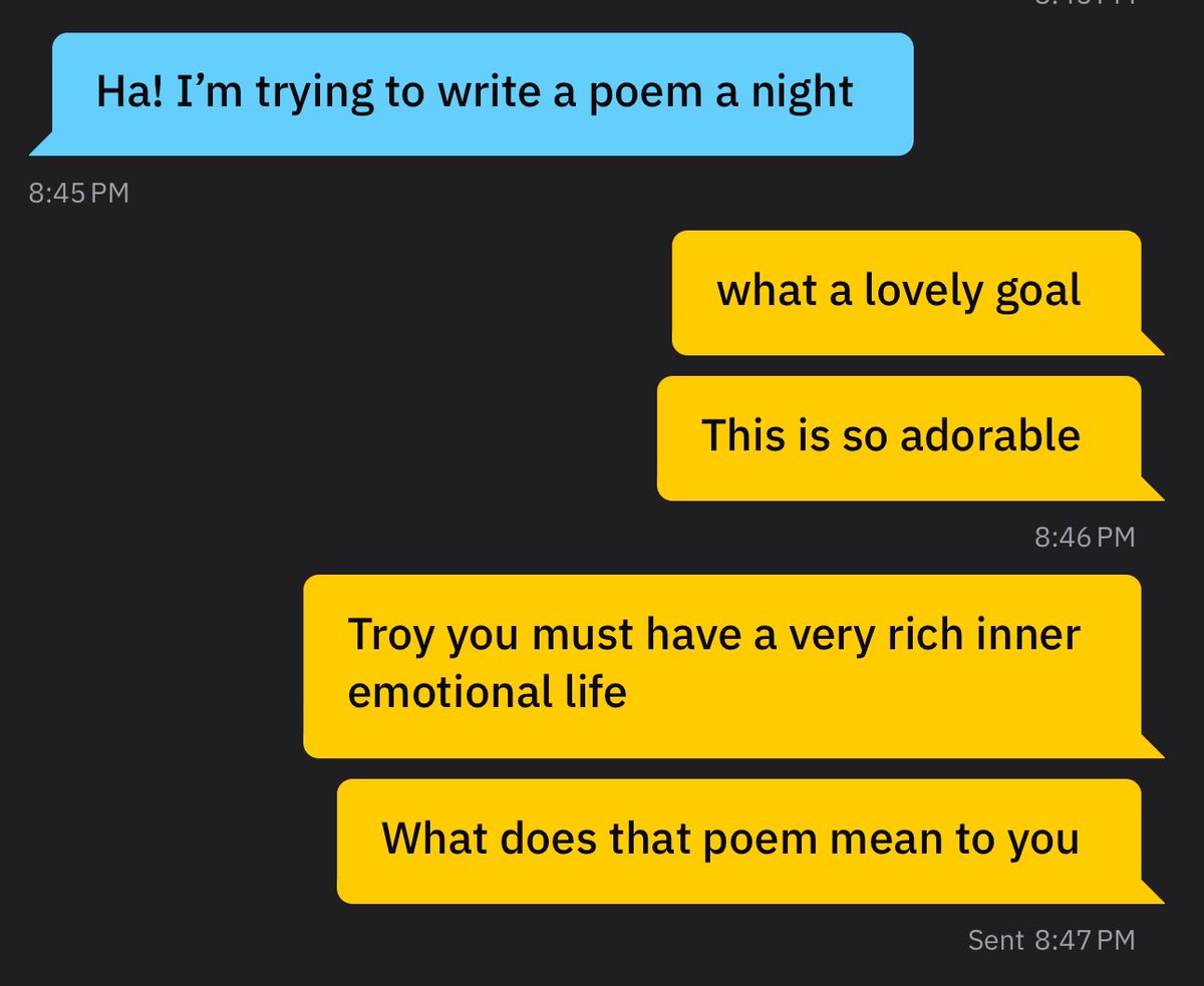 ok... so a very hot guy tapped me on Grindr, I said hi, he started being silly and playful. My profile says "hey nerds," so he was calling me a nerd, v cute. Then he asks if I want to see a poem. It was so bad I ended up talking to him like a kindergarten teacher! Idk what to say