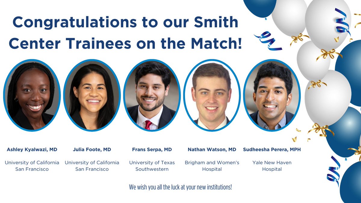 Congratulations to our matched Smith Center trainees! We wish the best of luck to them in this new phase of their journey. @AshleyKyalwazi & @juliafoote - @UCSF @AndreeFrans - @UTSWInternalMed @Nate_Watson8 - @BrighamWomens @SudPerera - @YNHH