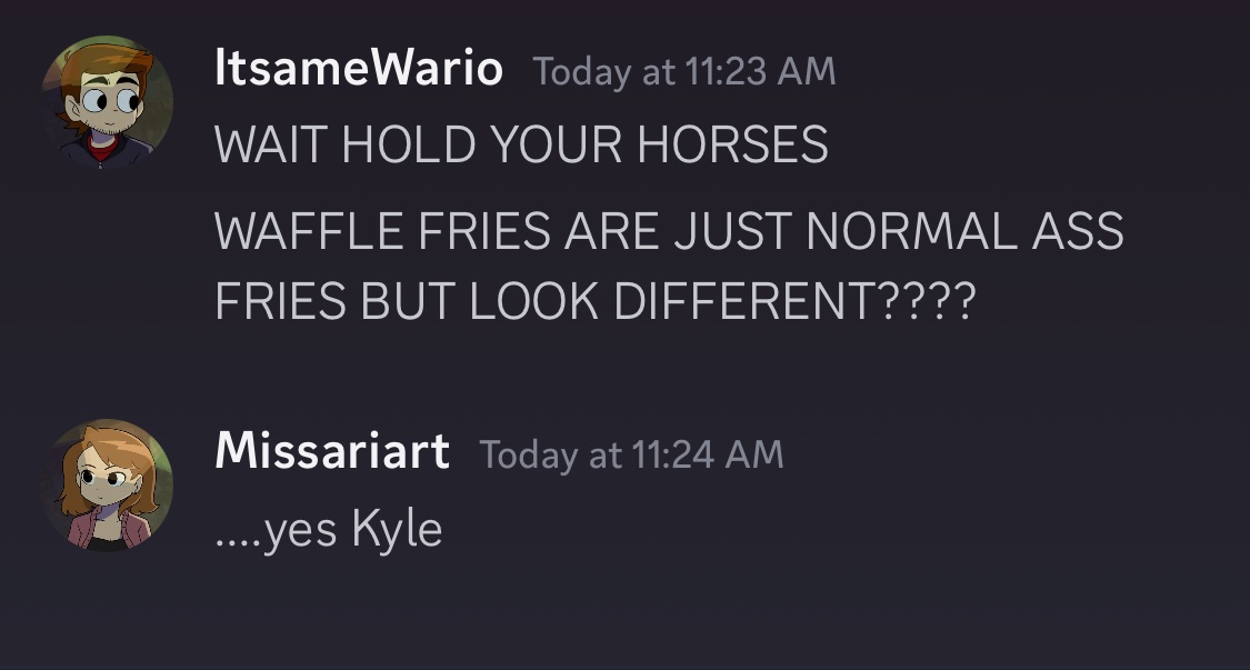 missariart's tweet photo. I’ve come to make an announcement. Kyle “I want waffle fries” DeNigris has NOT ONLY never tried waffle fries, but he DIDN’T EVEN KNOW THEY WERE JUST REGULAR FRIES IN A DIFFERENT SHAPE https://t.co/zZ6bYxI6X2