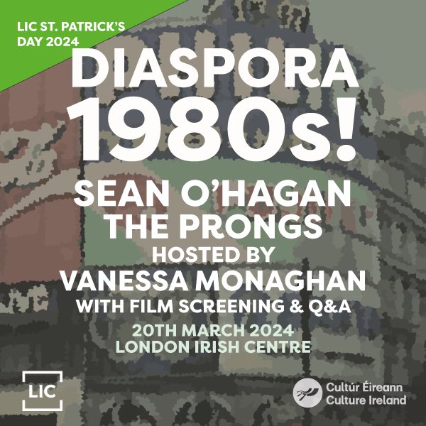 Join us for a special evening of film, chats and music this week, as we look back on 1980s Irish London ☘️ With director John Fleming, Sean O’Hagan (Microdisney, The High Llamas) and The Prongs! 🎶 🗓️ Wed 20th March, 7:30pm londonirishcentre.ticketsolve.com/ticketbooth/sh…