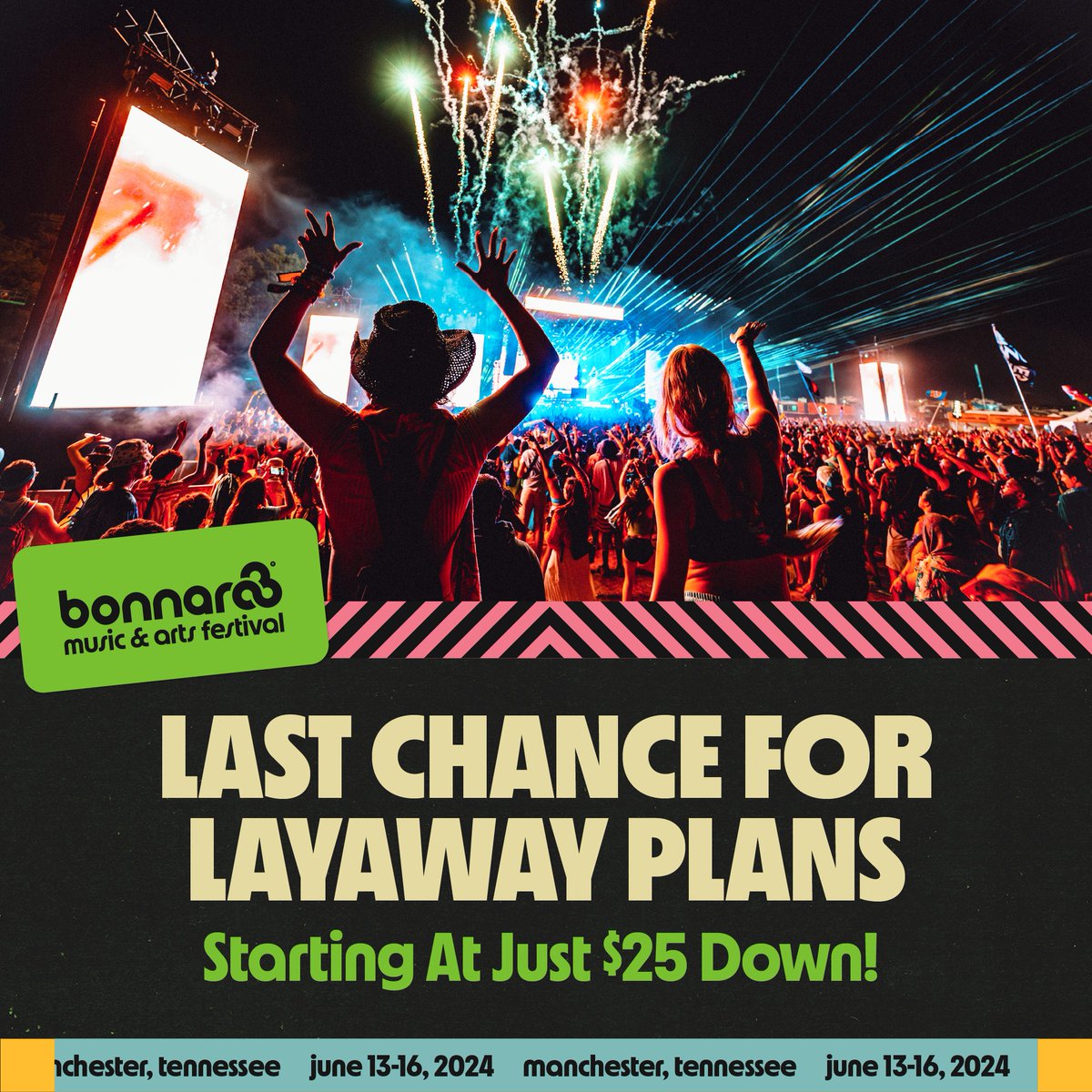 layaway plans flip to 50% down this friday, 3/22 @ 11:59pm CT ☝️ guarantee a spot on the farm today & pay as you go!! bonnaroo.com