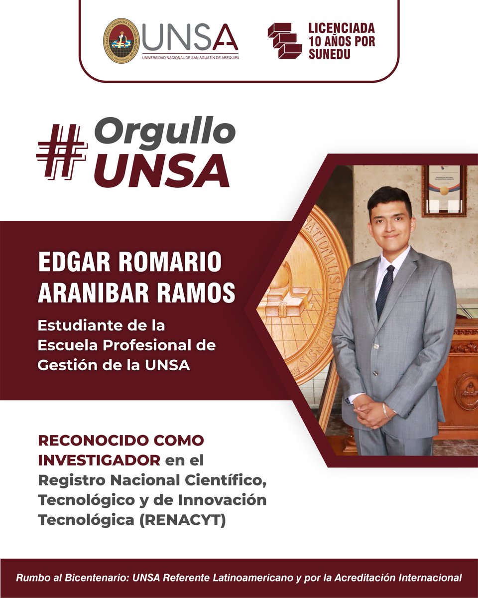 UNSA_Oficial's tweet photo. 👏 #OrgulloUNSA: Edgar Romario Aranibar Ramos, estudiante de la Facultad de Administración de la #UNSA, fue reconocido como investigador en el Registro Nacional de Ciencia y Tecnología #RENACYT del @ConcytecPeru.

👉 https://t.co/nJRjQauO54 https://t.co/7yCiwyRJEG