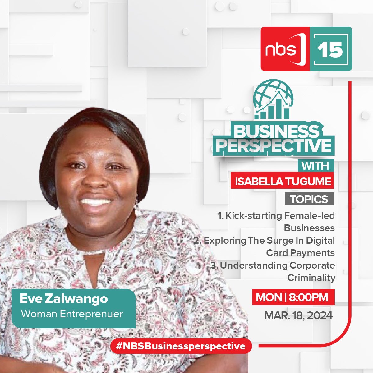Don't miss out on tonight's episode of #NBSBusiness perspective at 8pm. We'll be discussing the empowerment of female-led businesses, the rise of digital card payments, and the complexities of corporate criminality. Hosted by @IsabellaTugume #NBSUpdates