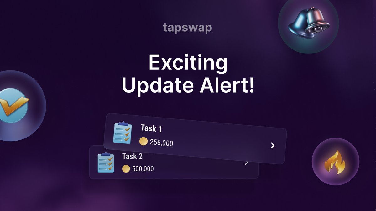 Get ready for an exciting update on TapSwap Bot! 🎉 Tomorrow, we're introducing new tasks to unlock fresh opportunities for boosting your rewards. Stay tuned and be the first to dive in! 

#tapswap #SolanaCommunity