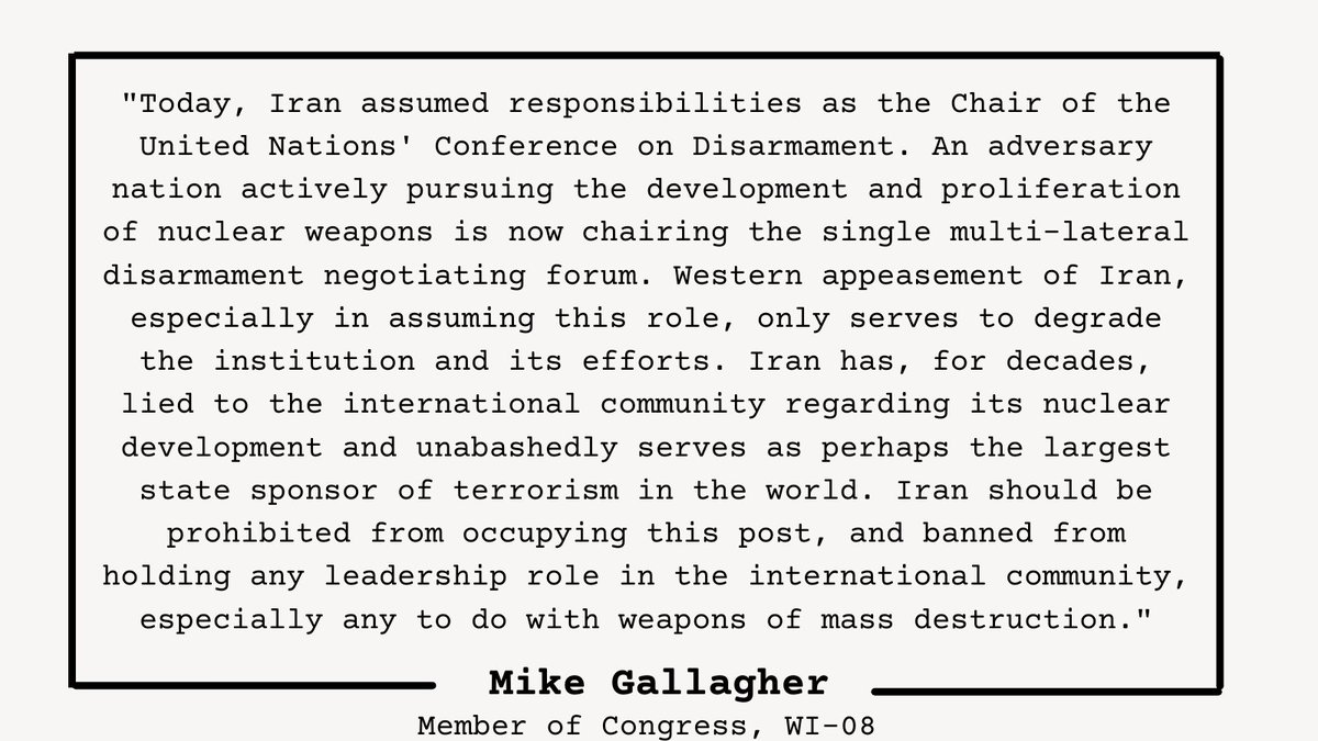 Rep. Gallagher’s statement in response to Iran taking the chair of the UN Conference on Disarmament today: