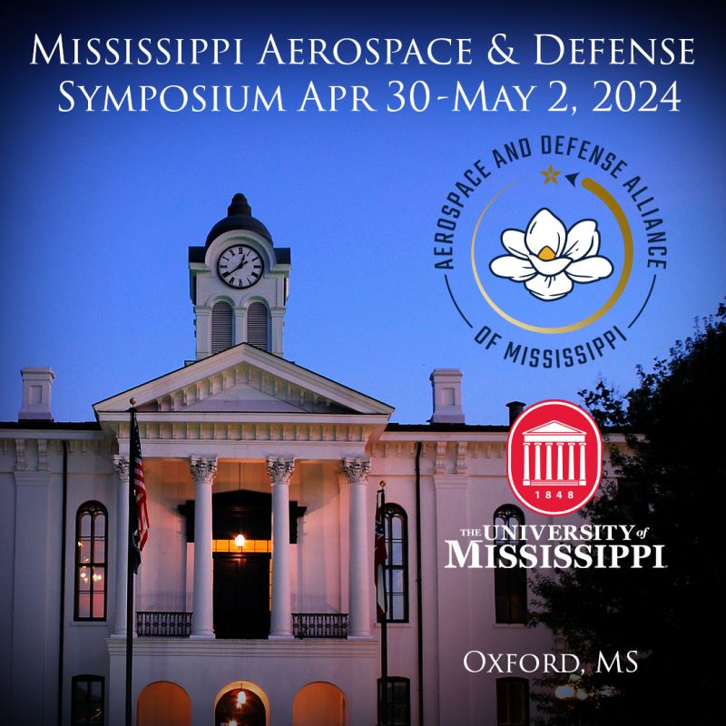 ✈️ Gov. @tatereeves, MDA Exec. Director Bill Cork & MDA COO PJ Waldrop will speak at ADAM's MS Aerospace & Defense Symposium, April 30-May 2 at @OleMiss. Join #aerospace & #defense leaders to discuss MS's role in the sector.🚀Register now: msaerodefense.org 👏 @MSETtweets