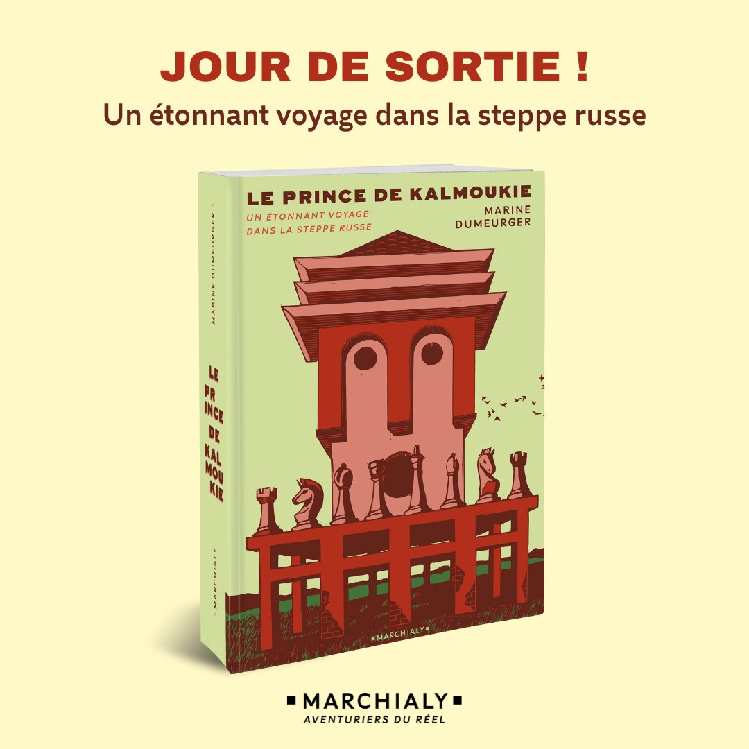 ✨JOUR DE SORTIE✨ Retrouvez 'Le Prince de Kalmoukie, un étonnant voyage dans la steppe russe' de Marine Dumeurger en librairie dès aujourd'hui. ➡️ Pour en savoir plus, c'est ici : editions-marchialy.fr/livre/le-princ…