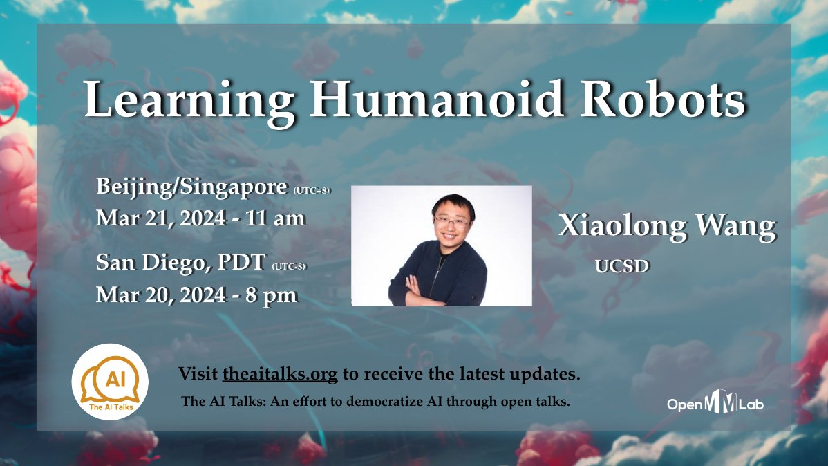 Upcoming Talk: 
🤖 Learning Humanoid Robots by Xiaolong Wang <a href="/xiaolonw/">Xiaolong Wang</a> from <a href="/UCSanDiego/">UC San Diego</a>

More info: mailchi.mp/4fd895e2be6a/a…
Subscribe us: mailchi.mp/4417dc2cde83/t…