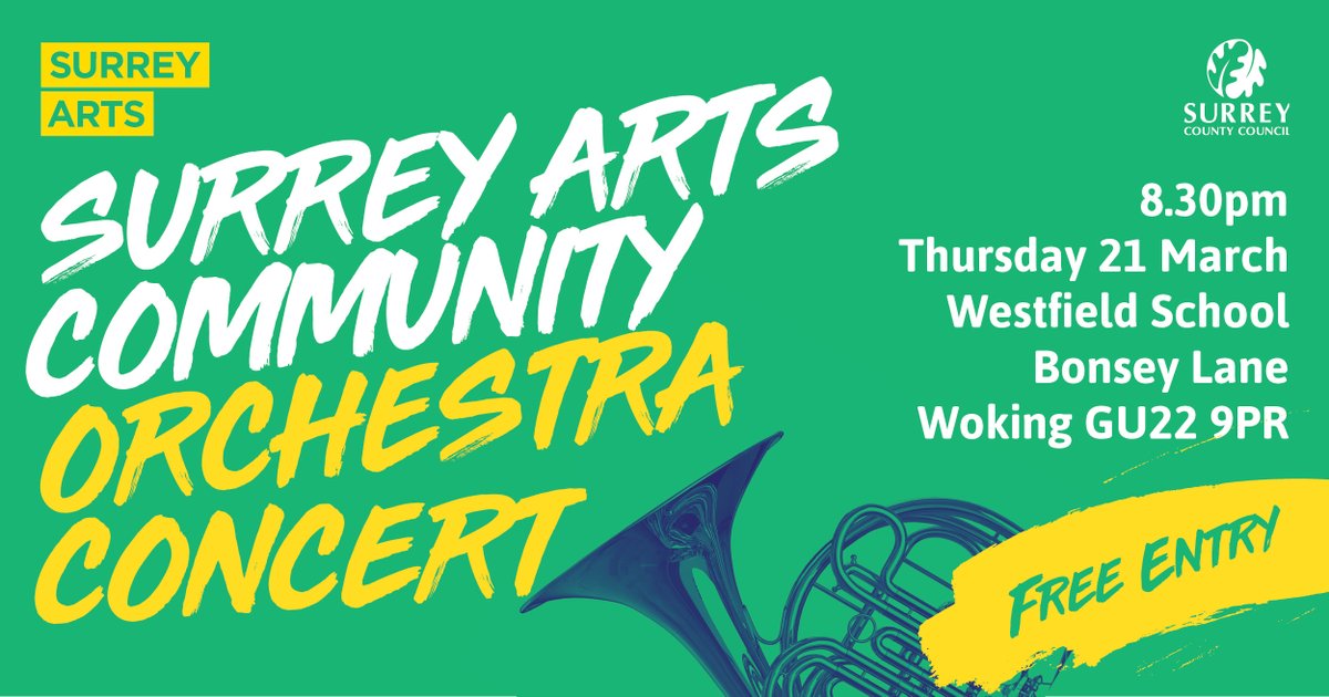 Surrey Arts Community Orchestra is performing on Thursday 21 March, 8.30pm at Westfield School, Woking This is a free entry concert with drinks and nibbles after the show Next month they are recruiting adult players grade 5 to 8, come along to see what they are all about