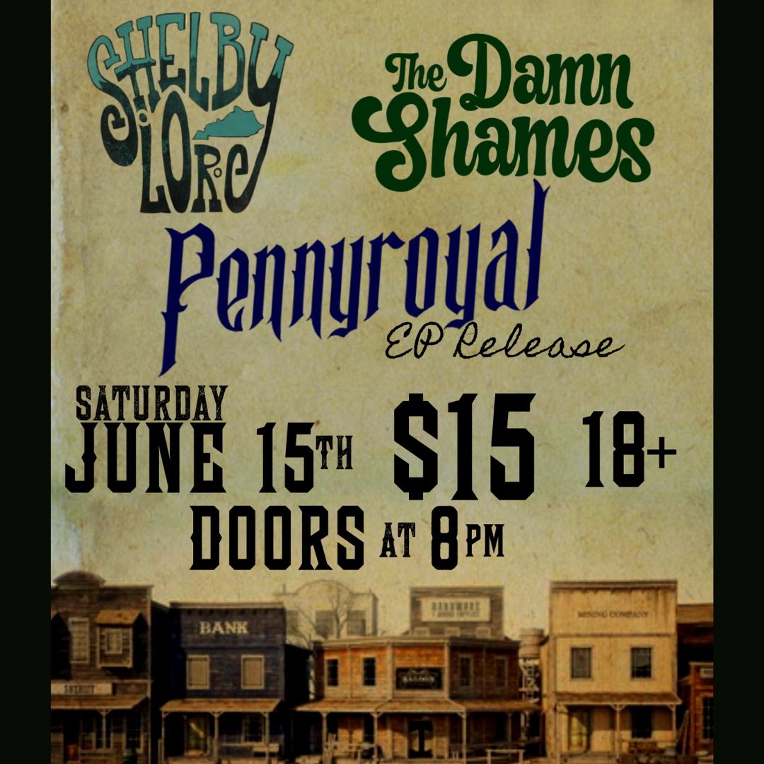 Just announced & on sale now: PENNYROYAL EP release show with The Damn Shames & Shelby Lore on June 15th! 🎫👉 bit.ly/pennyroyalHDL24
