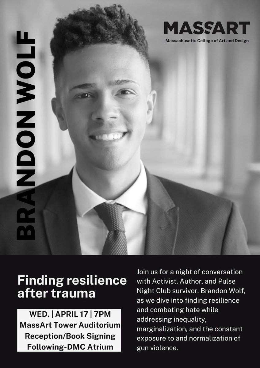 Join us for a night of conversation with Activist, Author, and Pulse Nightclub survivor, Brandon Wolf, as we dive into finding resilience and combating hate while addressing inequality and the constant exposure to and normalization of gun violence. calendar.massart.edu/event/brandon-…