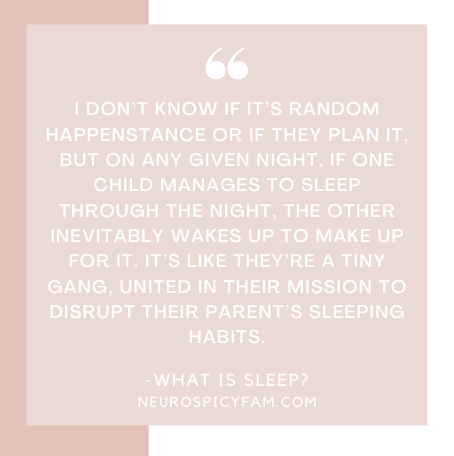 Anyone else have kids like this?

Read the full article over at NeurospicyFam.com!

#neurospicy #Neurodivergent #ADHD #adhdproblems #autism #autistic #sleep #AuDHD #family #parenting #parentingproblems #kids