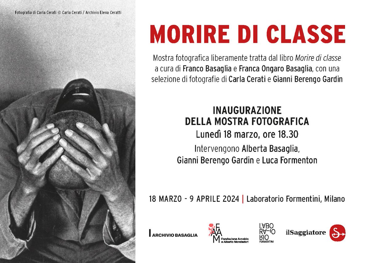 Stasera alle 18:30 al @Lab_Formentini inaugura la mostra MORIRE DI CLASSE, tratta dall’omonimo libro a cura di Franco Basaglia e Franca Ongaro, con le fotografie di Carla Cerati e Gianni Berengo Gardin.

@ilSaggiatoreEd 

fondazionemondadori.it/evento/morire-…