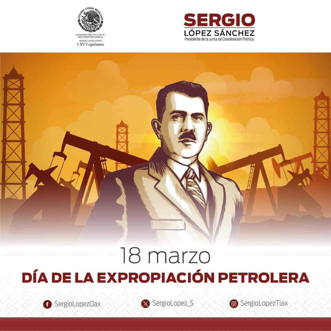 Este 18 de marzo recordamos el aniversario de la expropiación petrolera, un hecho histórico encabezado por el General Lázaro Cárdenas del Río, que permitió la nacionalización del petróleo, para el desarrollo del país, y para la protección y la defensa de los recursos naturales de