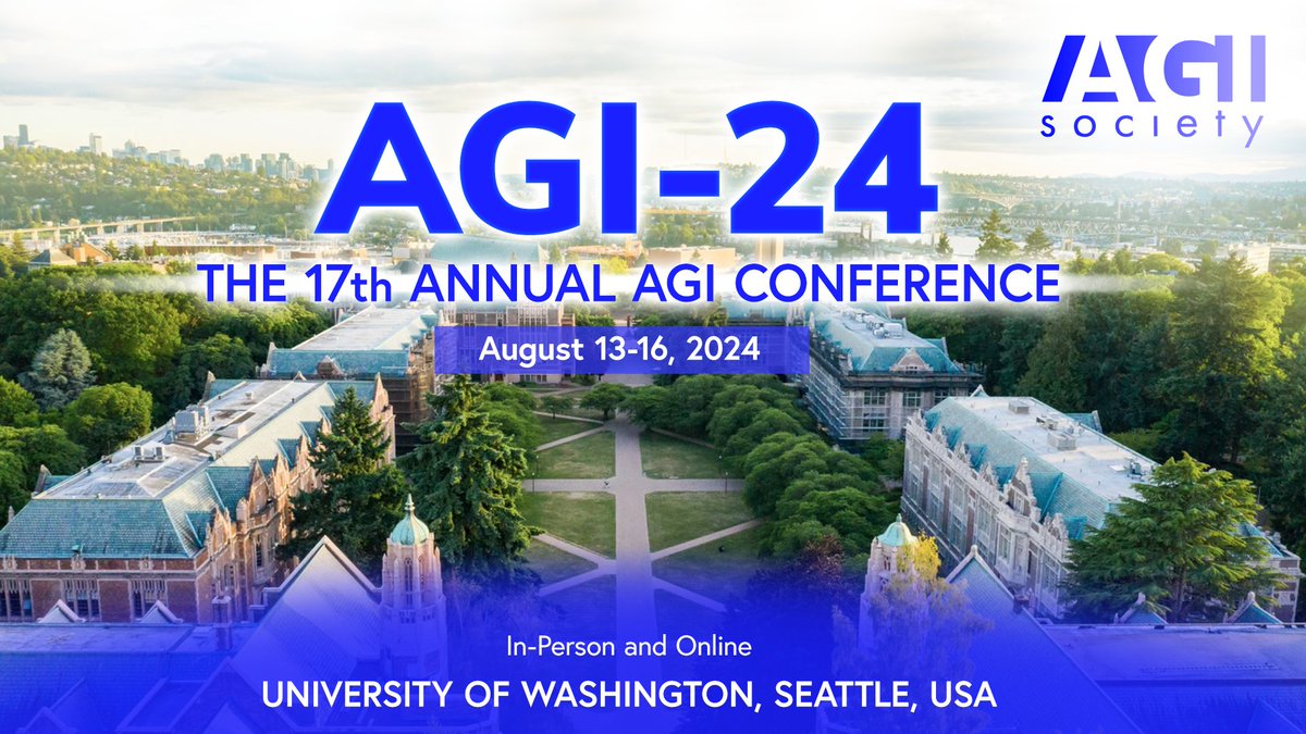 🧵The AGI Conference #AGI24 is back for the 17th year, from August 13-16, 2024, at the University of Washington @UW in Seattle, offering in-person and virtual attendance options for both authors and attendees.