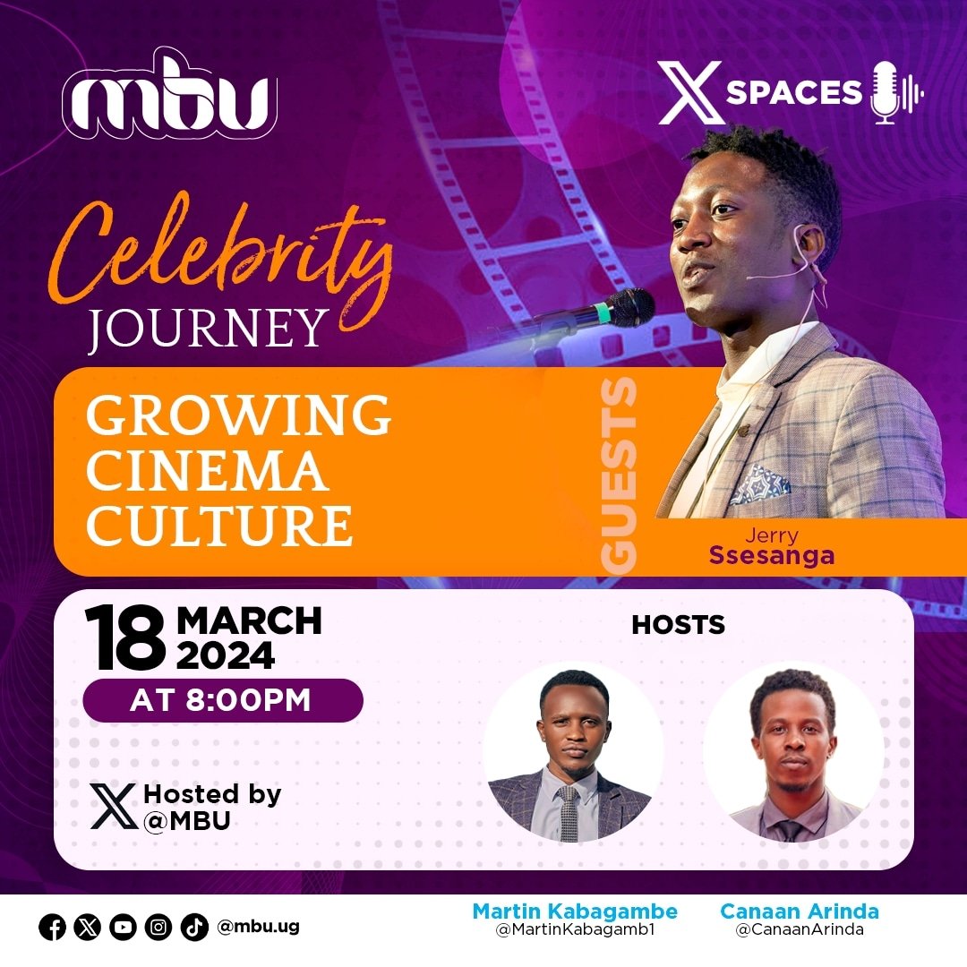 Coming up in the next few ⏰ 

Join us as we talk 'Growing Cinema Culture' with @jerrysesanga🎥🎬

Hosted by @MartinKabagamb1 and @CanaanArinda. 

 #MbuSpaces #CelebrityJourney