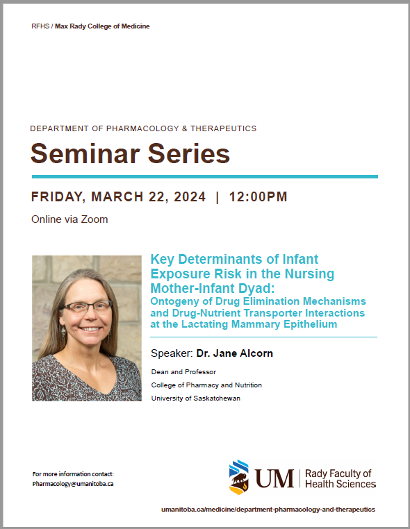 This week at NOON CST Friday Mar 22 join the @um_pharmacology seminar series to hear from Dr. Jane Alcorn @usask speaking about 'Determinants of Infant drug exposure in the mother-infant dyad.' The seminar will be via ZOOM @UM_RadyFHS @CHRIManitoba @SafeRx4Kids @PharmaLauren